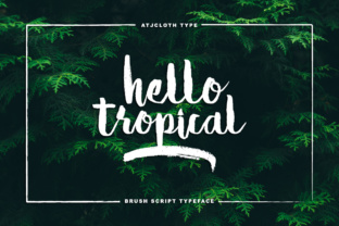 Hello Tropical Font for Summer Campaigns
